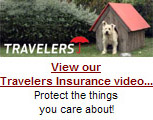 View our Travelers Insurance Video...